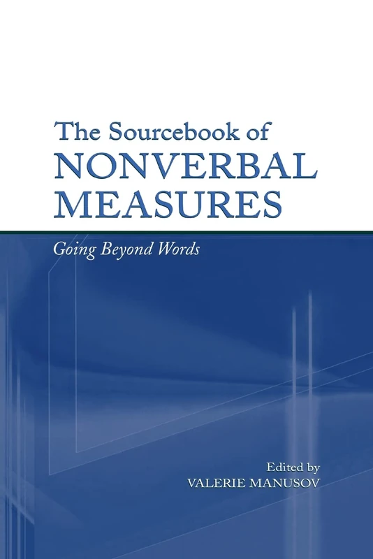 The Sourcebook of Nonverbal Measures: Going Beyond Words