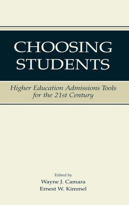 Routledge Choosing Students: Higher Education Admissions Tools