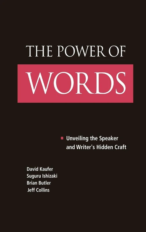 The Power of Words: Unveiling the Speaker and Writer's Hidden Craft