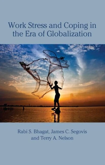 Work Stress and Coping in the Era of Globalization: 1