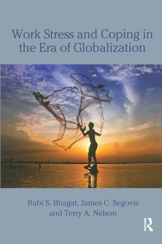 Work Stress and Coping in the Era of Globalization
