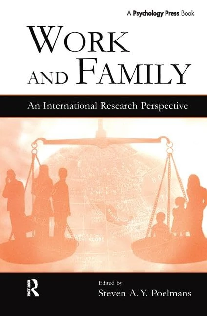 Work and Family: An International Research Perspective (Applied Psychology Series)