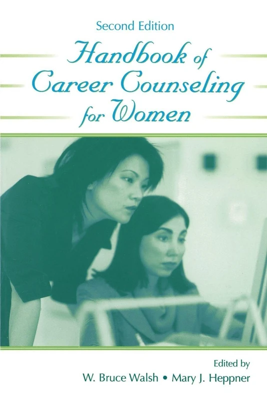 Handbook of Career Counseling for Women (Contemporary Topics in Vocational Psychology Series)