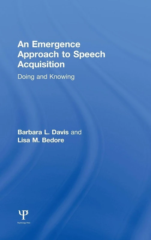 Routledge An Emergence Approach to Speech Acquisition Book