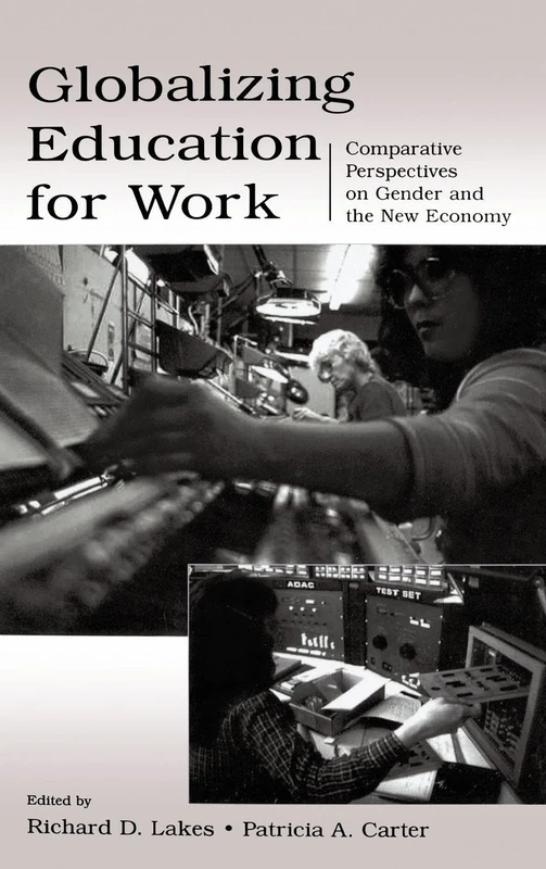 Routledge - Globalizing Education for Work - Gender & Economy