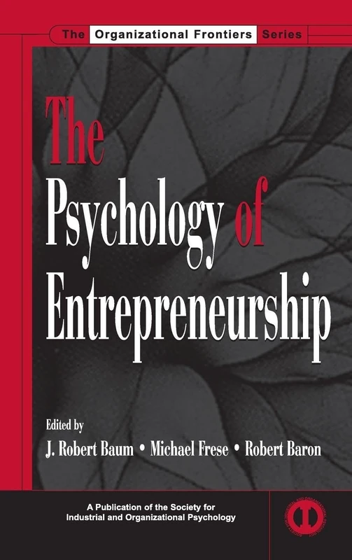Routledge The Psychology of Entrepreneurship - SIOP Series