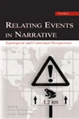 Relating Events Narrative Set: A Crosslinguistic Developmental Study/ Typological and Contextual Perspectives