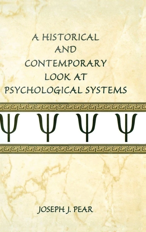 Routledge - A Historical and Contemporary Look at Psychological Systems