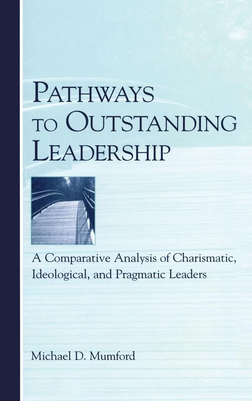Routledge Pathways to Outstanding Leadership - Applied Psychology