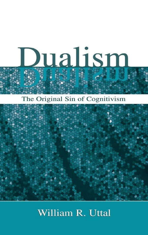 Routledge - Dualism: The Original Sin of Cognitivism Book - Image 1