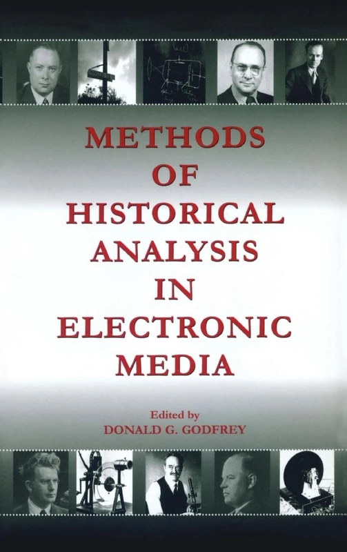 Methods of Historical Analysis in Electronic Media (Routledge Communication Series)