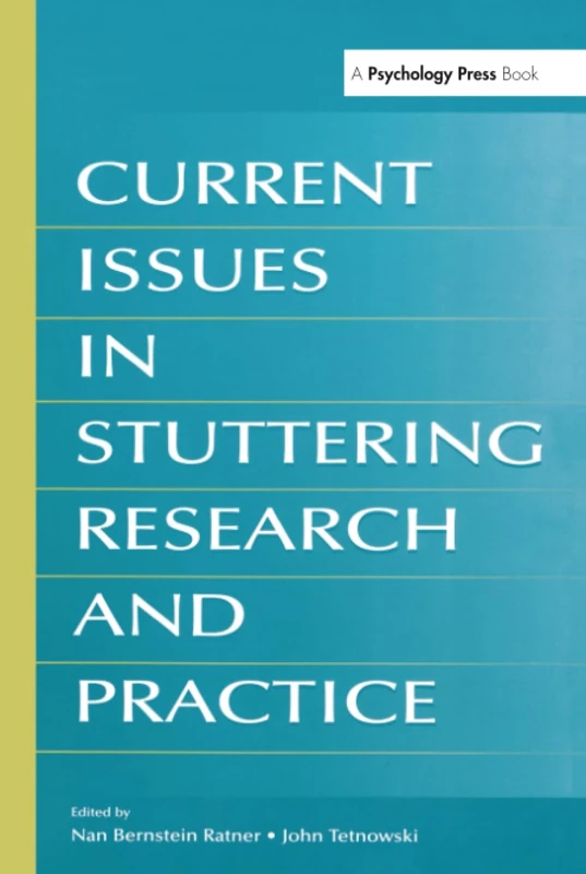 Current Issues in Stuttering Research and Practice