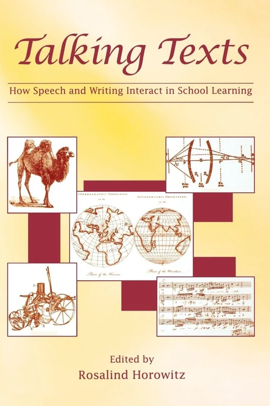 Talking Texts: How Speech and Writing Interact in School Learning