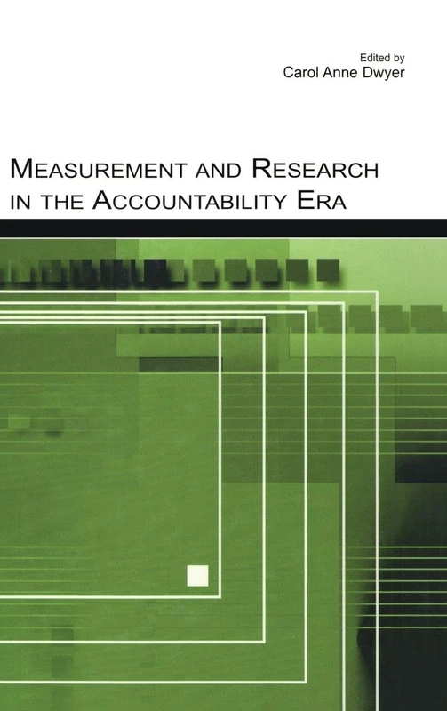 Measurement and Research in the Accountability Era