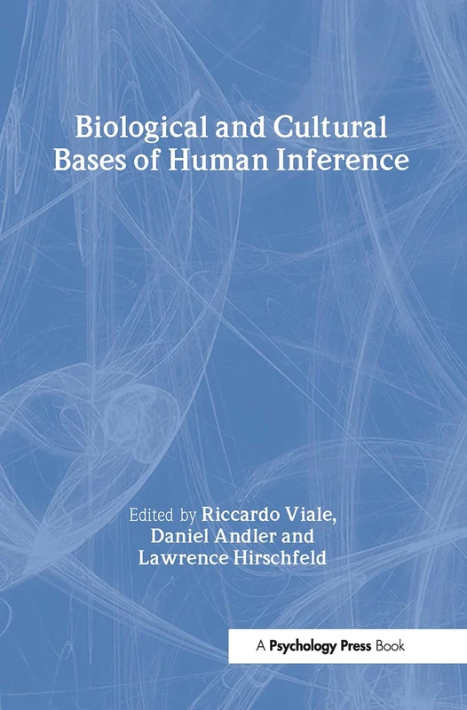 Biological and Cultural Bases of Human Inference
