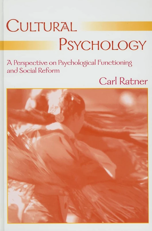 Routledge Cultural Psychology - Carl Ratner Psychology Book