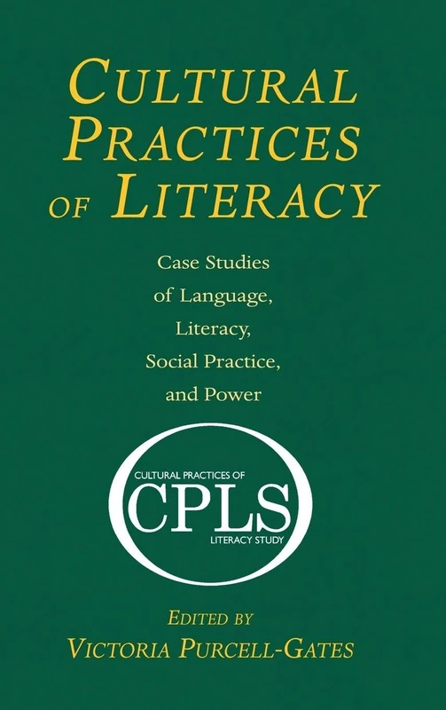 Routledge - Cultural Practices of Literacy Case Studies Book