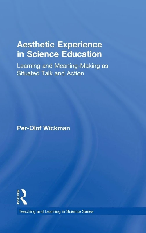 Routledge Aesthetic Experience in Science Education Book