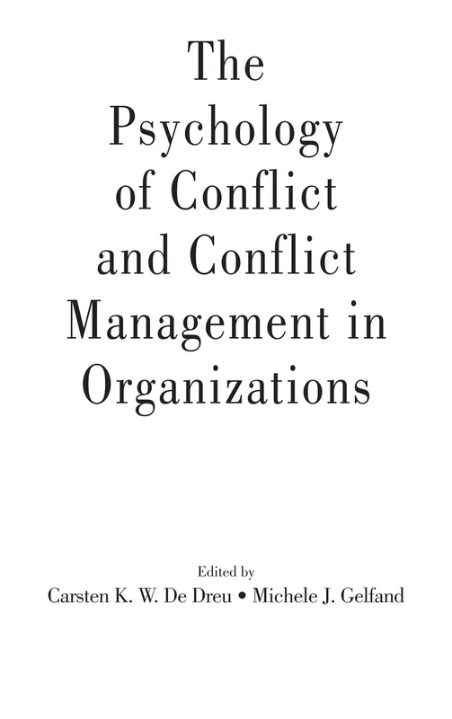 The Psychology of Conflict and Conflict Management in Organizations (SIOP Organizational Frontiers Series)