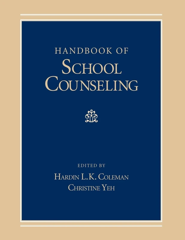 Handbook of School Counseling (Counseling and Counseling Education)
