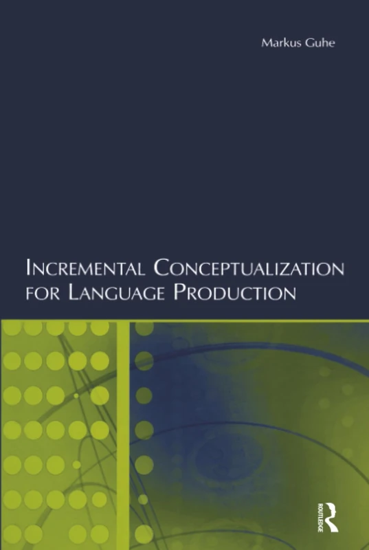 Incremental Conceptualization for Language Production