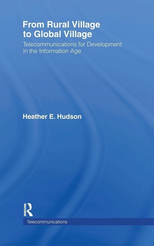 Routledge - Telecommunications for Development in the Information Age