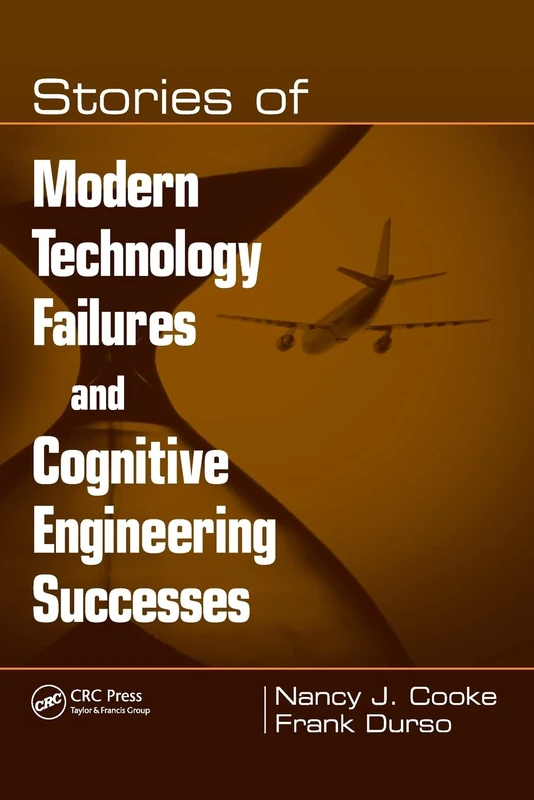 Stories of Modern Technology Failures and Cognitive Engineering Successes - Image 1