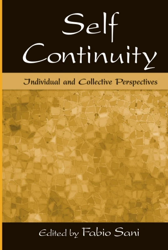 Self Continuity: Individual and Collective Perspectives