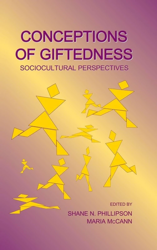 Routledge Conceptions of Giftedness: Socio-Cultural Perspectives