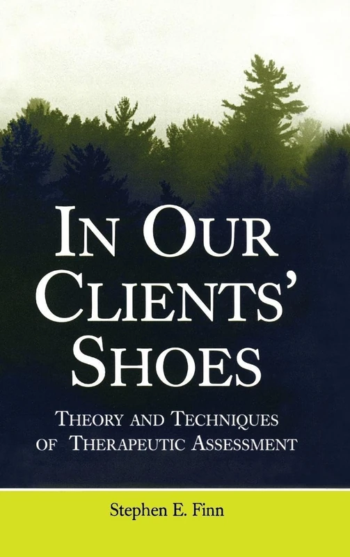 In Our Clients' Shoes: Theory and Techniques of Therapeutic Assessment (Counseling and Psychotherapy) - Image 1