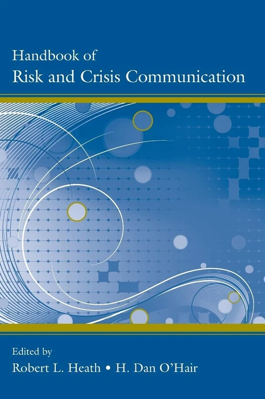 Handbook of Risk and Crisis Communication (Routledge Communication)