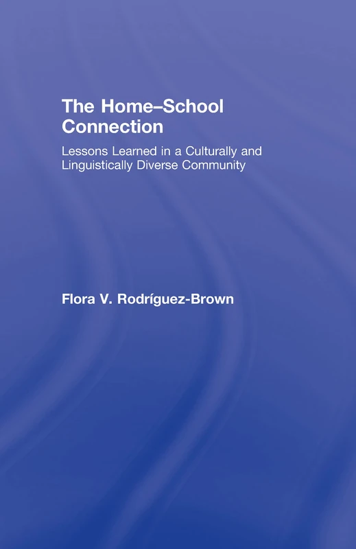 Routledge - The Home-School Connection: Diverse Communities