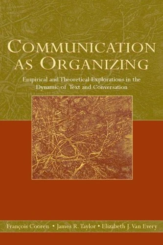 Routledge Communication as Organizing - Academic Text Book