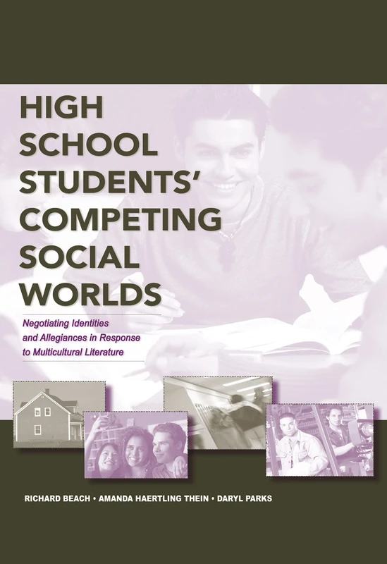 High School Students' Competing Social Worlds: Negotiating Identities and Allegiances in Response to Multicultural Literature