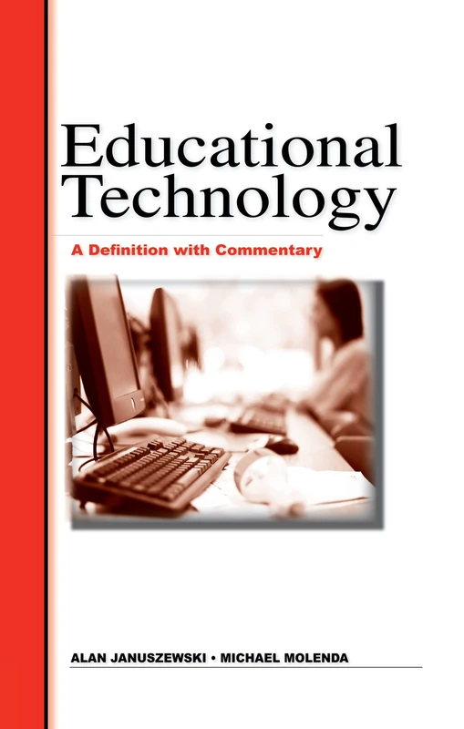 Educational Technology: A Definition with Commentary
