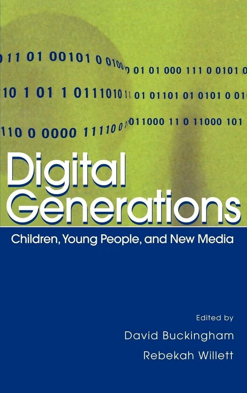 Routledge Digital Generations: Children and New Media Book