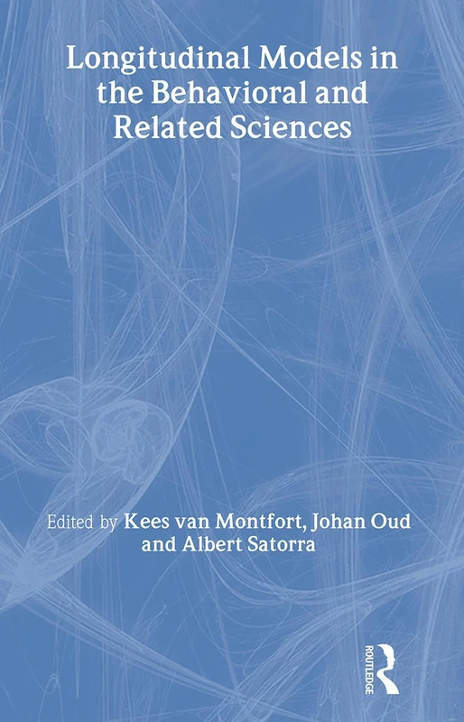 Longitudinal Models in the Behavioral and Related Sciences (European Association of Methodology Series)