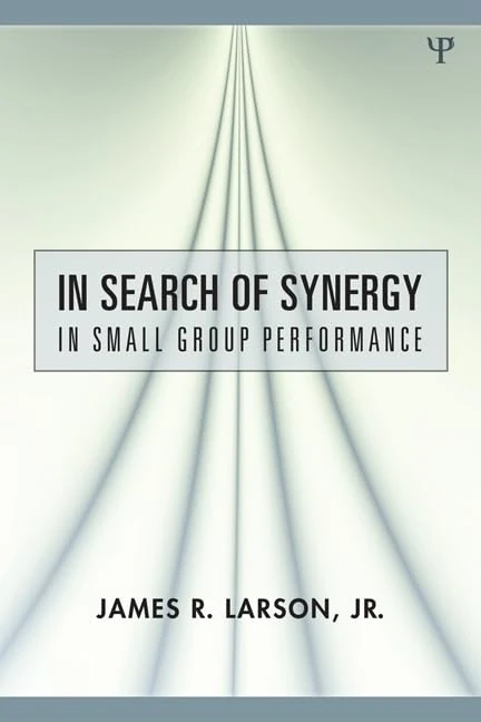Routledge In Search of Synergy in Small Group Performance - Image 1
