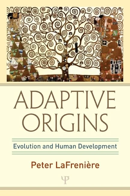 Routledge Adaptive Origins: Evolution and Human Development