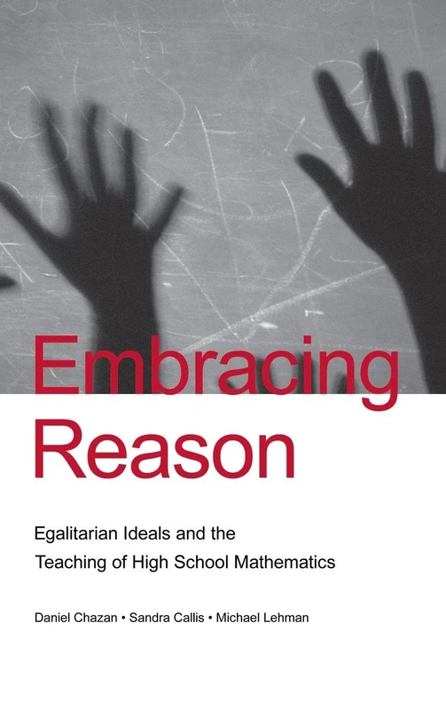 Routledge Embracing Reason - Mathematics Education Book