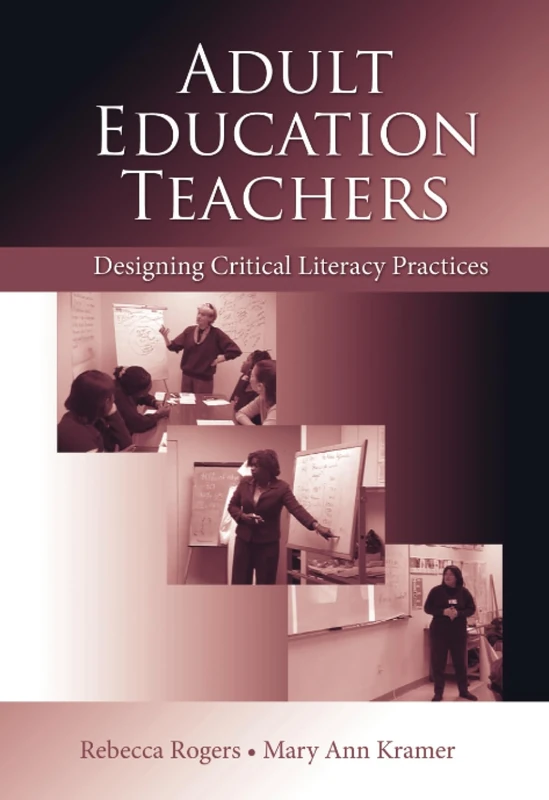 Adult Education Teachers: Designing Critical Literacy Practices