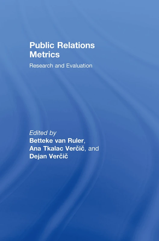 Routledge Public Relations Metrics: Research and Evaluation Book