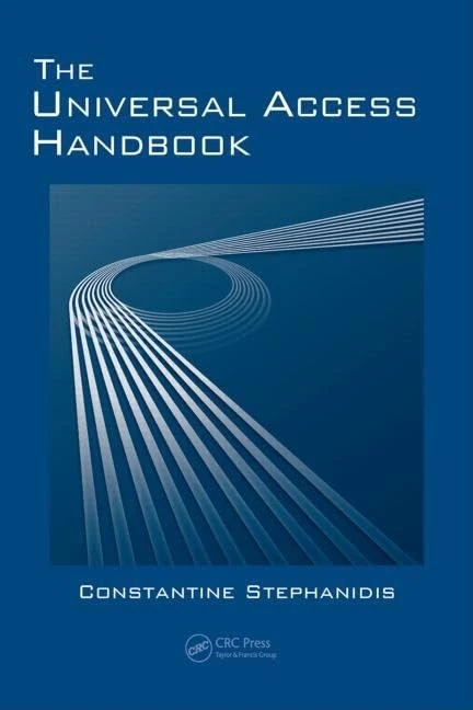 The Universal Access Handbook (Human Factors and Ergonomics)