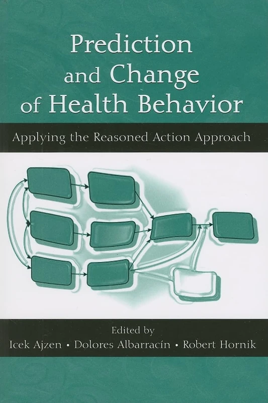 Prediction and Change of Health Behavior: Applying the Reasoned Action Approach - Image 1