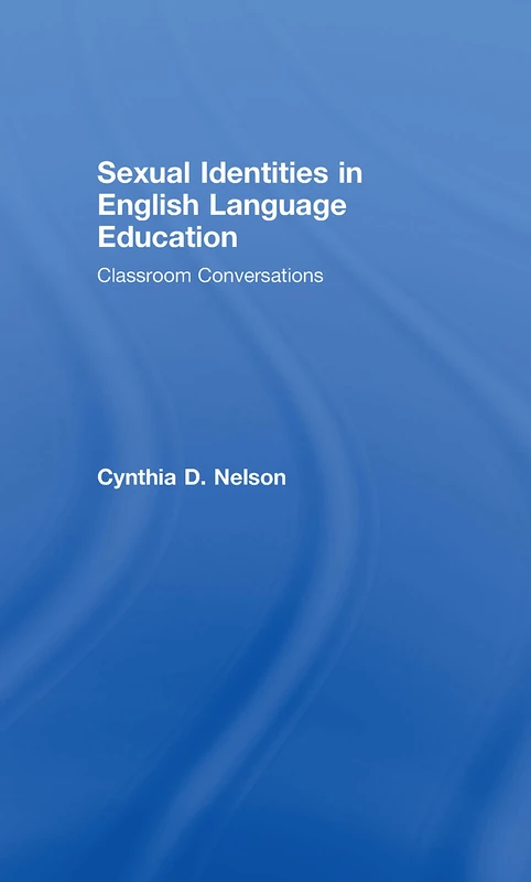 Routledge - Sexual Identities in English Language Education