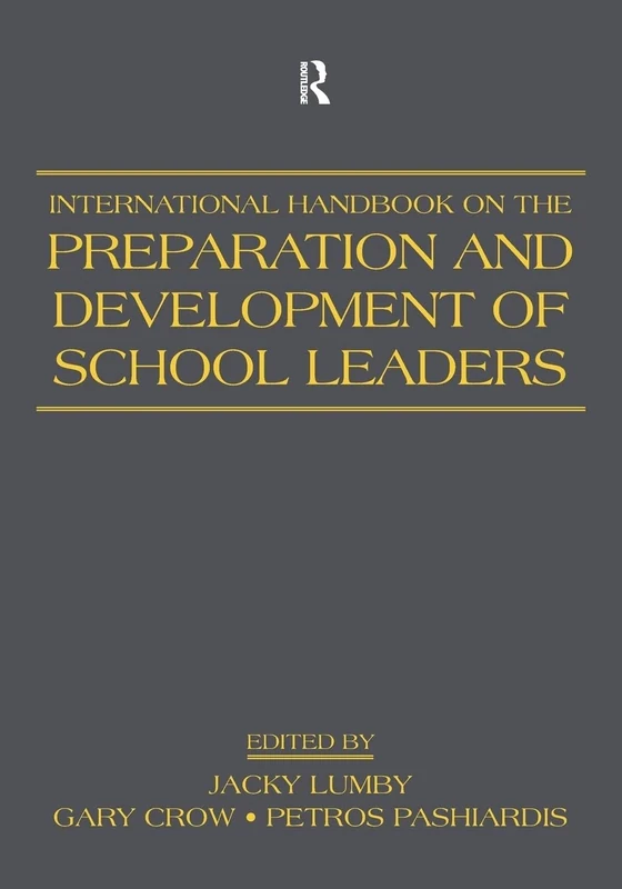 International Handbook on the Preparation and Development of School Leaders
