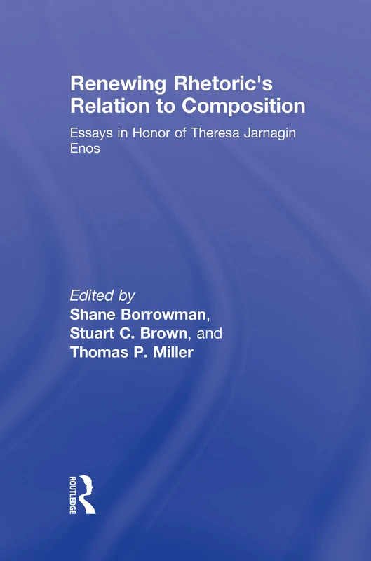Routledge - Renewing Rhetoric's Relation to Composition