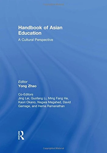 Handbook of Asian Education: A Cultural Perspective