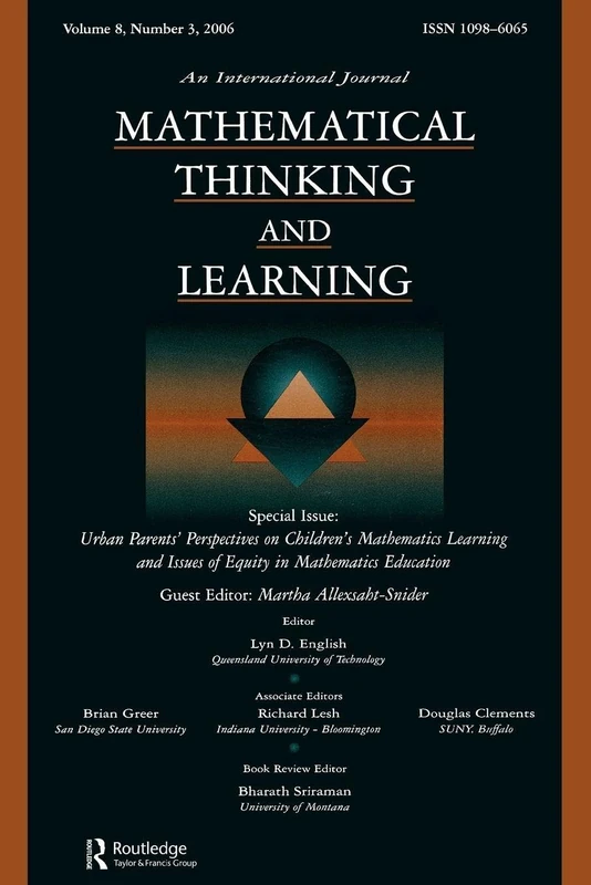 Urban Parents Perspectives Children'S Math. Mtl V8#3 (Special Issue of Mathematical Thinking & Learning S)
