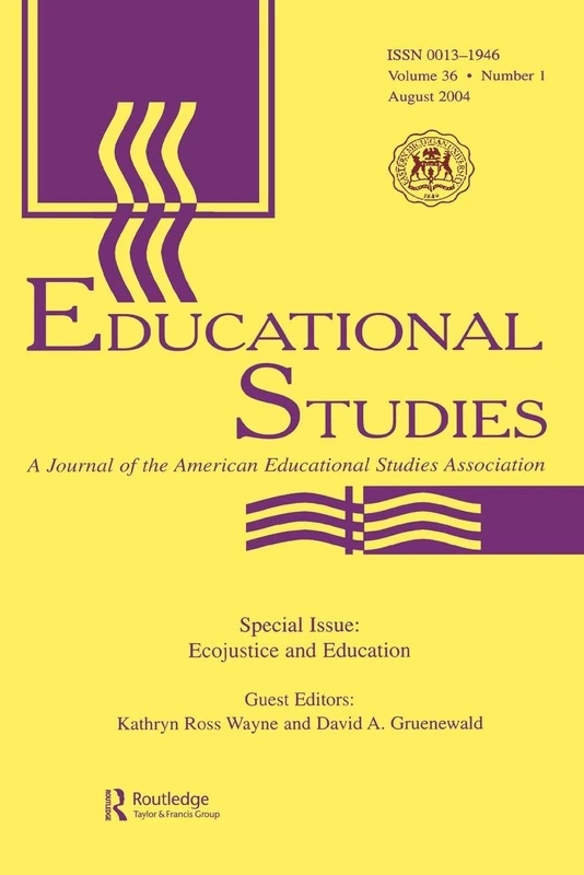 Ecojustice and Education: A Special Issue of educational Studies (Educational Studies, Volume 36, Number 1, August 2004) - Image 1